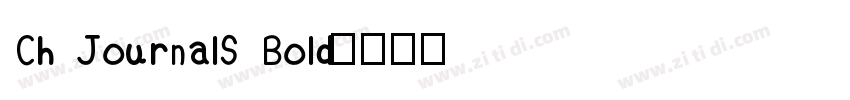 Ch JournalS Bold字体转换